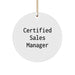 Funny Certified Sales Manager Gifts from Friends for Christmas Circle Ornament - Image 1