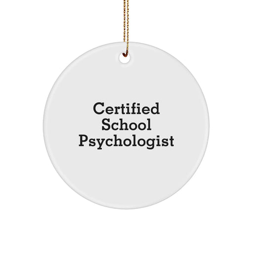 Funny School Psychologist Gifts from Friends - Certified School Psychologist Christmas Ornaments for School Psychologist Offices, Homes, or Desks - Image 1