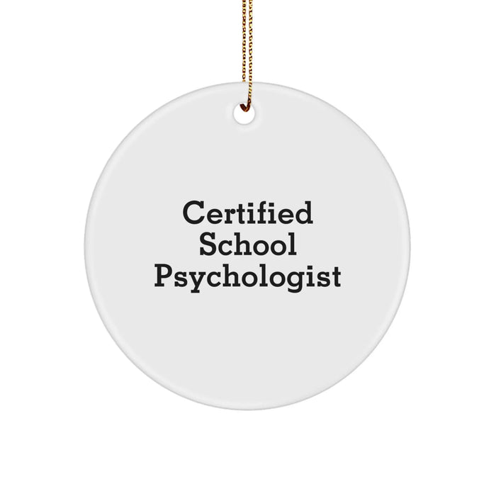 Funny School Psychologist Gifts from Friends - Certified School Psychologist Christmas Ornaments for School Psychologist Offices, Homes, or Desks - Image 1