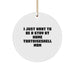 Funny Tortoiseshell Cat Gifts, I Just Want To Be A Stay At Home Tortoiseshell Mom Circle Ornament for Christmas Unique Gifts from Friends to Tortoiseshell Cat Owners - Image 1