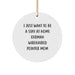 German Wirehaired Pointer Dog Mom Christmas Unique Gifts from Family, Circle Ornament, Funny Quote, I Just Want To Be A Stay At Home German Wirehaired Pointer Mom, Unique Christmas Decorations - Image 1