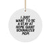 'I Just Want To Be A Stay At Home Giant Schnauzer Mom' Funny Christmas Unique Gift for Giant Schnauzer Dog Lover, Circle Ornament with Festive Gold Cord, Gifts from Friends and Family - Image 1
