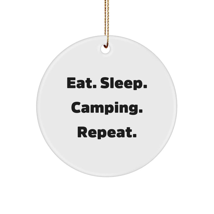 Funny Camping Gifts from Friends for Camping Enthusiasts, Eat. Sleep. Camping. Repeat. Christmas Circle Ornament - Image 1