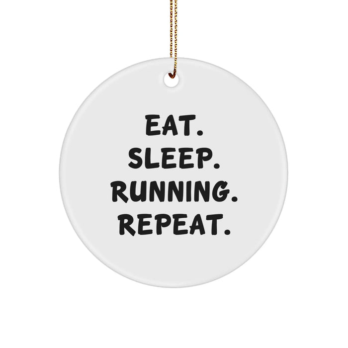 Funny Running Gifts for Runner Friends and Family - 'Eat. Sleep. Running. Repeat.' White Circle Ornament with Gold Cord - Image 1