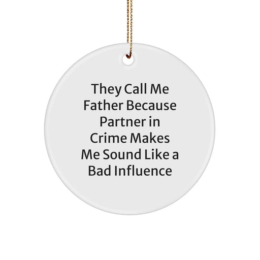 Funny Father Circle Ornament Gifts from Men for Dad on Christmas Unique - Image 1