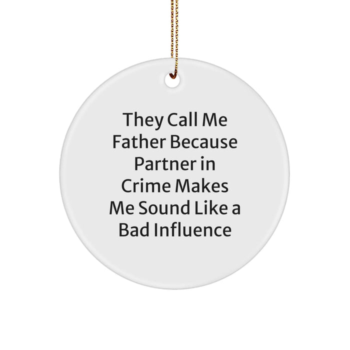 Funny Father Circle Ornament Gifts from Men for Dad on Christmas Unique - Image 1