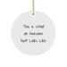 Funny Aunt Quotes Gifts from Men to Aunt Christmas Unique Circle Ornament, This 'Is What An Awesome Aunt Looks Like' Circle Decoration. - Image 1