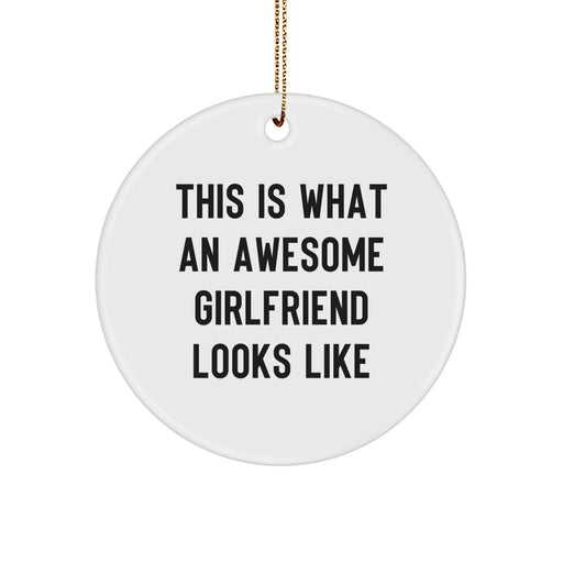 Funny Sweetheart Gifts from Men, White Circle Ornament This 'Is What An Awesome Sweetheart Looks Like' Christmas Unique Gifts - Image 1