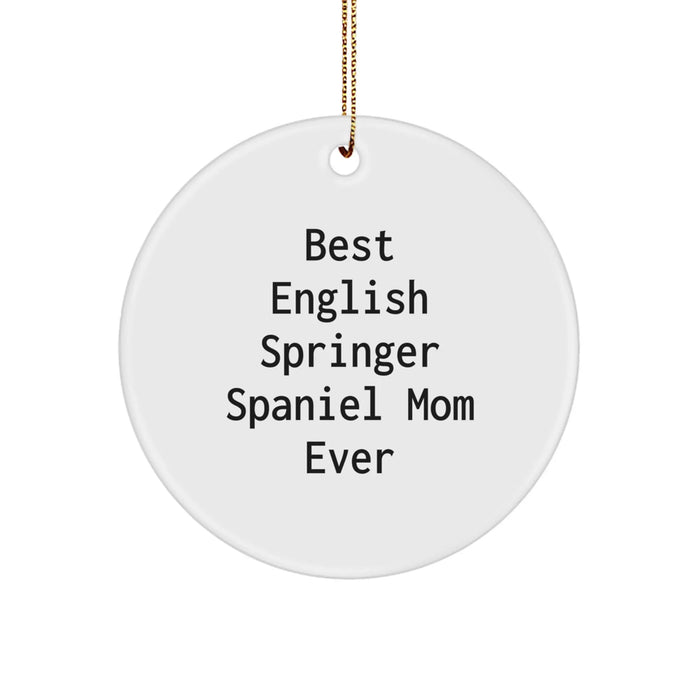 English Springer Spaniel Dog Mom Gifts from Family - Circle Ornament - Best English Springer Spaniel Mom Ever - Image 1
