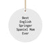English Springer Spaniel Dog Mom Gifts from Family - Circle Ornament - Best English Springer Spaniel Mom Ever - Image 1