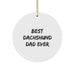 Dachshund Dog Lover Gifts for Dad from Men, Funny Circle Ornament for Christmas Unique Presents - Image 1