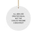 Funny Machinist Gifts for Men, Christmas Unique Machinist Ornaments, 'All Men Are Created Equal But The Coolest Become A Machinist' Machinist Decor - Image 1