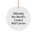 Funny Mail Carrier Gifts from Friends for Men - Officially The World's Coolest Mail Carrier Christmas Unique Circle Ornament - Image 1