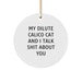 Dilute Calico Cat Circle Ornament, Funny Quote Gifts for Dilute Calico Cat Lovers from Friends, Unique Christmas Unique Gifts for Women, Men, Family - Image 1