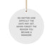 Funny Quote Manager Christmas Unique Gifts for Men from Family - Circle Ornament for Desk - Image 1