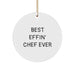 Funny Chef Circle Ornament Gifts from Friends and Family for the Best Effin' Chef Ever Men's Christmas Unique Presents - Image 1