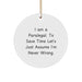 Funny Paralegal Gifts from Men to Friends - I Am A Paralegal, gifts for Paralegal, Circle Ornament, Christmas Unique Gifts - Image 1