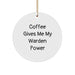 Warden Power Gifts from Friends, Family, or Coworkers - Circle Ornament, Funny Coffee Quote, Christmas Unique - Image 1