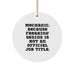 Funny Mechanic Gifts for Men, Custom Circle Ornament with 'Mechanic. Because Freaking' genius Is Not An Official Job Title.' Quote, Christmas Unique Decorations - Image 1