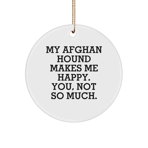 Funny Afghan Hound Dog Circle Ornament Gifts from Friends and Family, Christmas Unique Decorations for Afghan Hound Dog Lovers, Cute Quote, Circle Ornament - Image 1