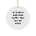 Funny Borzoi Dog Christmas Unique Gifts from Friends for Men with Circle Ornament My Borzoi Makes Me Happy Quote - Image 1