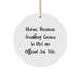Nurse Gifts from Men - Funny Quote 'Nurse. Because Freaking' genius Is Not An Official Job Title.' Circle Ornament, Christmas Unique Gifts for Nurses - Image 1