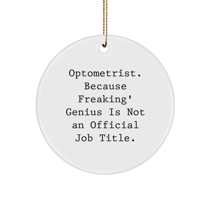 Funny Optometrist Gifts from Friends - Optometrist Appreciation Circle Ornament for Christmas Unique Gifts - Image 1