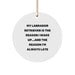 Funny Labrador Retriever Dog Gifts for Christmas - Circle Ornament with 'My Labrador Retriever Is The Reason I Wake Up...and The Reason I'm Always Late' Quote, Gifts from Family for Friends - Image 1
