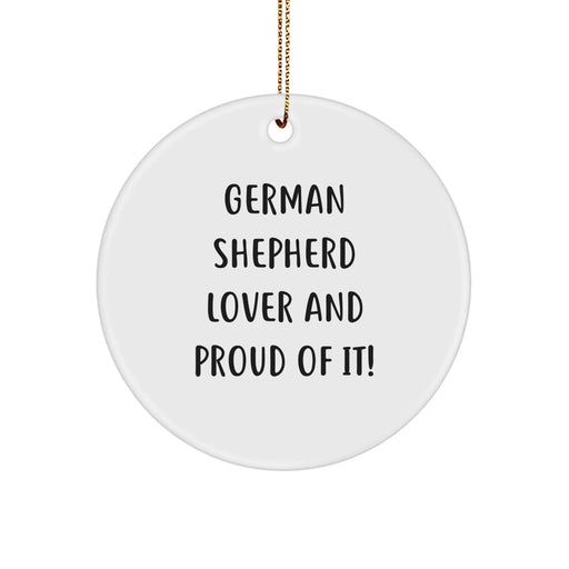 Fun German Shepherd Dog Lover Christmas Unique Gifts from Friends for Family - German Shepherd Lover Circle Ornament - Image 1