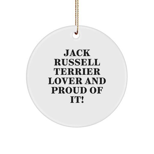 Funny Jack Russell Terrier Dog Christmas Unique Gifts from Friends for the Lover And Proud Of It! - Image 1