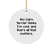 Cairn Terrier Dog Lover's Gift, Funny Quote Circle Ornament, Gifts from Family, for Men, Women, Friends, Coworkers, Gifts for Christmas Unique - Image 1