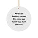 Funny Saint Bernard Dog Gifts, Christmas Unique Gifts from Friends to Family Members, Cute Circle Ornament with 'My Saint Bernard Thinks I'm Cool, And That's All That Matters.' Quote - Image 1