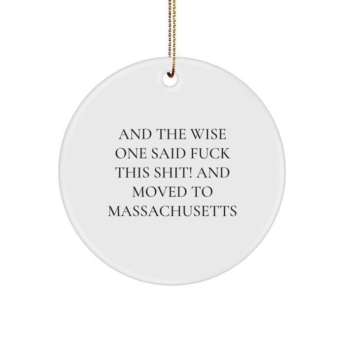 Funny Massachusetts Circle Ornament Gifts from Friends and Family - Christmas Unique Decorations for Massachusetts Residents - Image 1