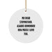 Funny Stepmother Gifts, Circle Ornament 'My Dear Stepmother. Always Remember...' - Image 1