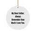 Funny Father Gifts from Men to Dad - My Dear Father Circle Ornament for Christmas - Image 1