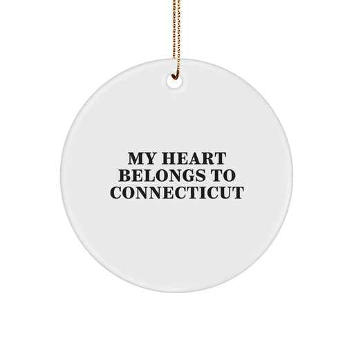 Connecticut Circle Ornament, 'My Heart Belongs To Connecticut' Inspirational Quote, Christmas Unique Gifts for Women, Friends, Family from Connecticut Lovers - Image 1