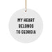 Georgia Circle Ornament Funny Quote 'My Heart Belongs To Georgia' Gifts from Loved Ones for Georgia Women, Men, Friends, and Family Christmas Unique Gifts - Image 1