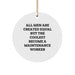 Funny Maintenance Worker Gifts for Him, Circle Ornament Quote 'All Men Are Created Equal But The Coolest Become A Maintenance Worker', Christmas Unique Gifts from Friends - Image 1