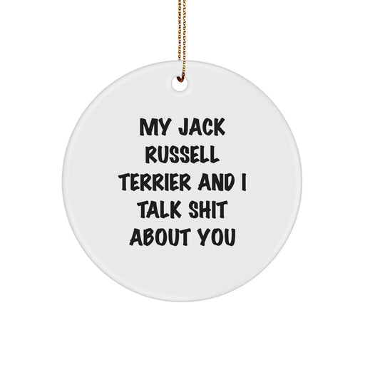Funny Jack Russell Terrier Dog Gifts for Men, Gifts from Friends to Family - 'Tis the Season to Talk Shit, Circle Ornament for Christmas Unique - Image 1