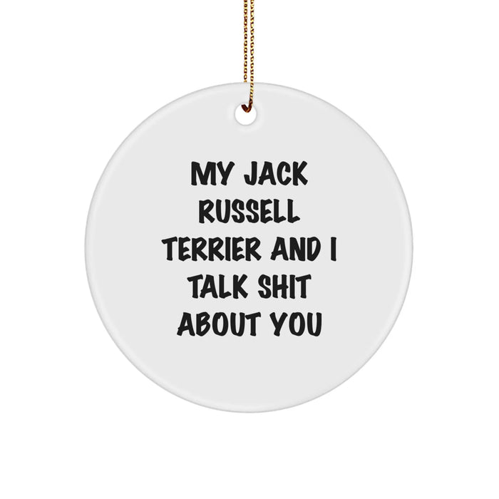 Funny Jack Russell Terrier Dog Gifts for Men, Gifts from Friends to Family - 'Tis the Season to Talk Shit, Circle Ornament for Christmas Unique - Image 1