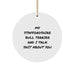 Funny Staffordshire Bull Terrier Dog Gifts from - Circle Ornament Quote - 'My Staffordshire Bull Terrier And I Talk Shit About You' for Friends, Family, Coworkers - Image 1