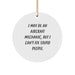 Funny Aircraft Mechanic Gifts for Men, I May Be An 'Mechanic, But I Can't Fix Stupid People' Christmas Unique Circle Ornament, Handcrafted from Durable MDF - Image 1