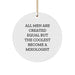 Funny Mixologist Gifts from Men - Unique Circle Ornament for Friends on Christmas - 'All Men Are Created Equal But The Coolest Become A Mixologist' - Image 1