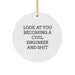 Civil Engineer Circle Ornament Funny Gift for Civil Engineer Friends and Family, Christmas Unique Ornament, Look At You Becoming A Civil Engineer And Shit - Image 1