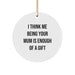 Funny Mum Circle Ornament Gifts from Men or Women for Your Loving Mum This Christmas Unique Gifts - Image 1