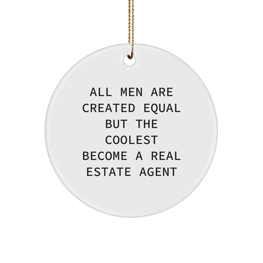 Funny Real Estate Agent Gifts for Men, Circle Ornament with Inspirational Quote - Gifts from Friends to Real Estate Agent, Christmas Unique Gifts - Image 1
