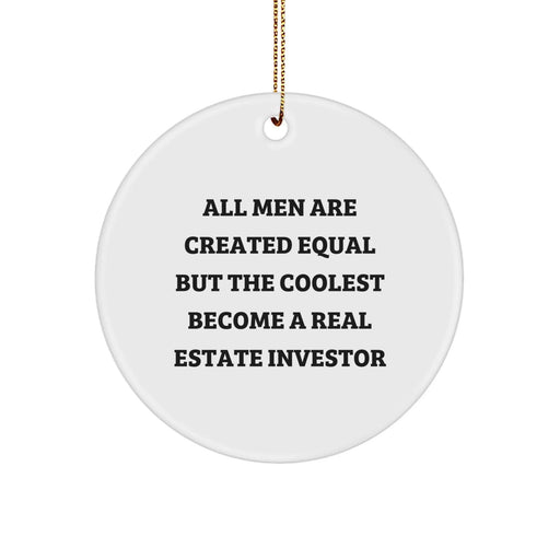 Funny Quote Gift for Real Estate Investor, Circle Ornament, Christmas Unique Gifts from Friends for Men - Image 1