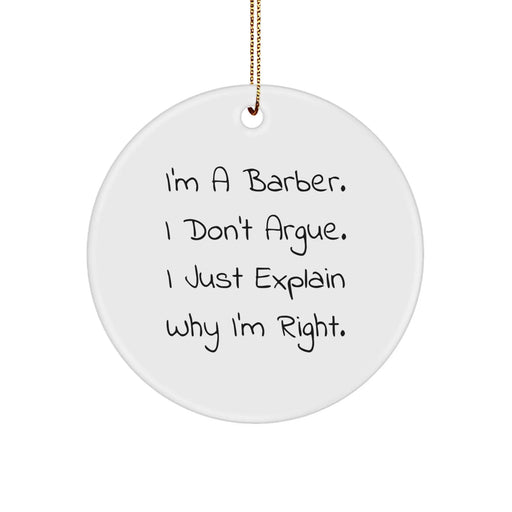 Funny Barber Gifts from Friends for Men Barber Friends Unique Christmas Ornaments Circle Shaped - Image 1