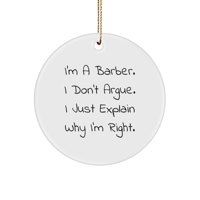 Funny Barber Gifts from Friends for Men Barber Friends Unique Christmas Ornaments Circle Shaped - Image 1
