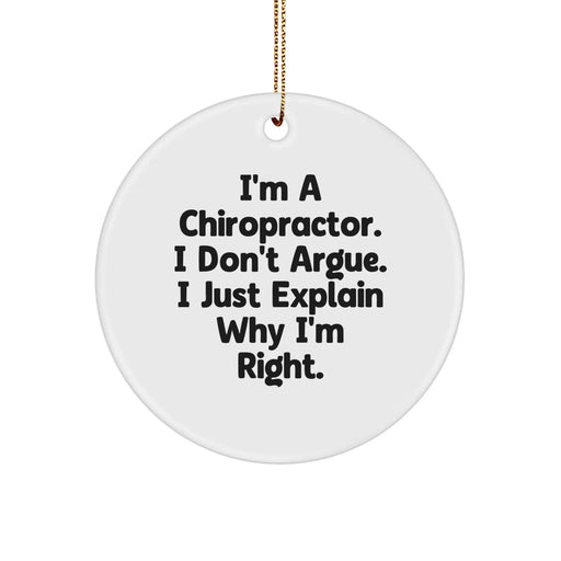 Chiropractor Gifts Christmas Circle Ornament Funny Quote for Men Women Friends Family - Gifts from Friends for Chiropractor Doctor - Image 1